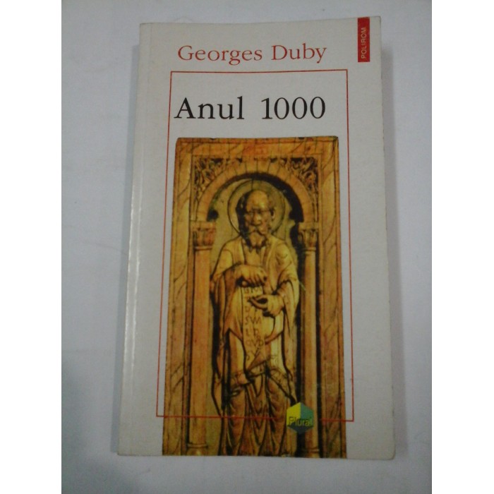 ANUL 1000 - Georges Duby ANUL 1000 - Georges Duby